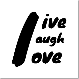 live laugh love with L as center in black Posters and Art